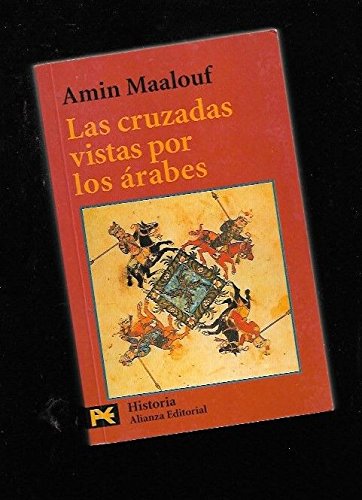 9788420635200_las-cruzadas-vistas-por-los-arabes-spanish-edition_front-2.jpg Las cruzadas vistas por los arabes (spanish edition)