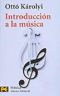 Introduccion a la musica / introducing music: 4851 (el libro de bolsillo - humanidades) (spanish edition)