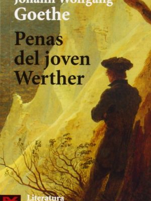 Penas del joven werther (el libro de bolsillo-literatura) (spanish edition)