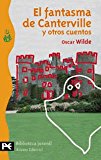 El fantasma de canterville y otros cuentos/ the canterville ghost and other stories (biblioteca tematica) (spanish edition)