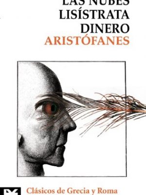 Las nubes. lisístrata. dinero