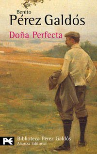 9788420638089_dona-perfecta-el-libro-de-bolsillo-bibliotecas-de-autor-biblioteca-perez-galdos-spanish-editi_front-2.jpg Doña perfecta (el libro de bolsillo - bibliotecas de autor - biblioteca pérez galdós) (spanish edition)