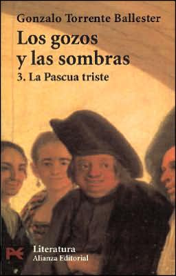 9788420638331_los-gozos-y-las-sombras-3la-pascua-triste_front-1.jpg Los gozos y las sombras. 3.la pascua triste