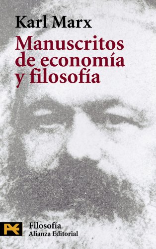Manuscritos de economía y filosofía (el libro de bolsillo) (spanish edition)