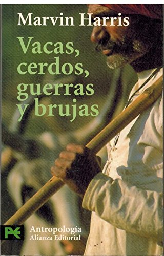 Vacas, cerdos, guerras y brujas / cows, pigs, wars and witches: los enigmas de la cultura/ the riddles of culture (ciencias sociales / social sciences) (spanish edition)