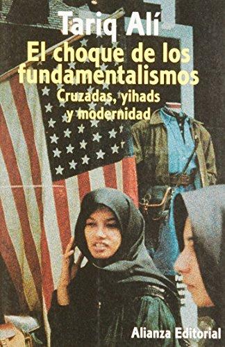 9788420641379_el-choque-de-los-fundamentalismos-cruzadas-yihads-y-modernidad-spanish-edition_front-1.jpg El choque de los fundamentalismos: cruzadas, yihads, y modernidad (spanish edition)