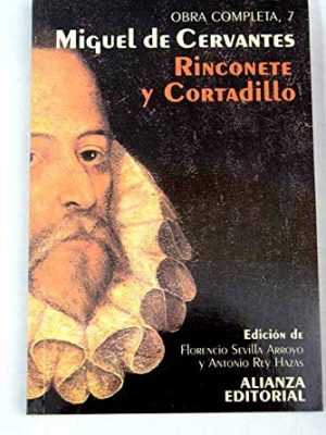 Rinconete y el cortadillo (cervantes completo) (spanish edition)