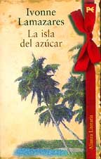 9788420644493_la-isla-del-azucar-the-islands-sugar-alianza-literaria-spanish-edition_front-2.jpg La isla del azucar / the island's sugar (alianza literaria) (spanish edition)