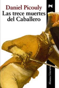 9788420645728_las-trece-muertes-del-caballero-alianza-literaria-al-spanish-edition_front-1.jpg Las trece muertes del caballero (alianza literaria (al)) (spanish edition)