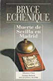Muerte de sevilla/madrid/death from seville to madrid (spanish edition)