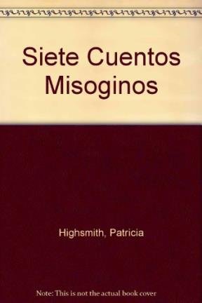 9788420646473_siete-cuentos-misoginos-spanish-edition_front-2.jpg Siete cuentos misoginos (spanish edition)