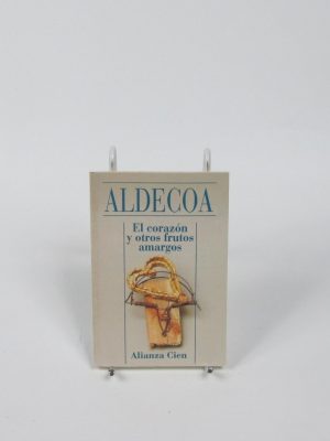 El corazón y otros frutos amargos