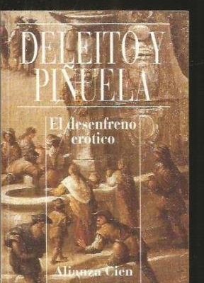 Desenfreno erotico, el (spanish edition)