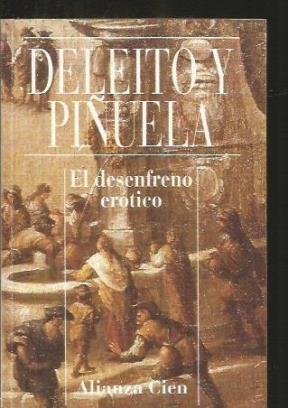 Desenfreno erotico, el (spanish edition)