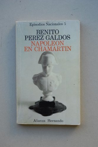 Napoleón en chamartín (his episodios nacionales) (spanish edition)