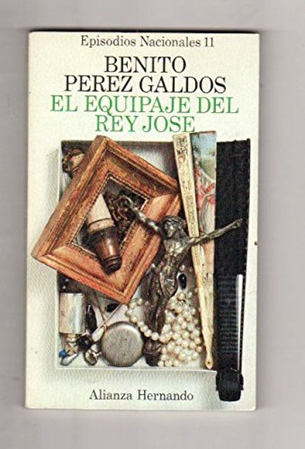 El equipaje del rey josé (his episodios nacionales) (spanish edition)