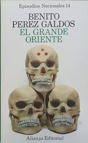 9788420650142_el-grande-oriente-episodios-nacionales-spanish-edition_front-1.jpg El grande oriente (episodios nacionales) (spanish edition)