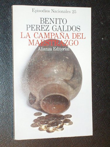 9788420650258_la-campana-del-maestrazgo-his-episodios-nacionales-25-tercera-serie-spanish-edition_front-1.jpg La campanÌa del maestrazgo (his episodios nacionales ; 25 : tercera serie) (spanish edition)