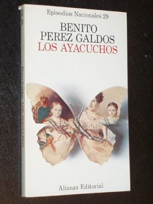 Los ayacuchos / the ayacuchos (spanish edition)