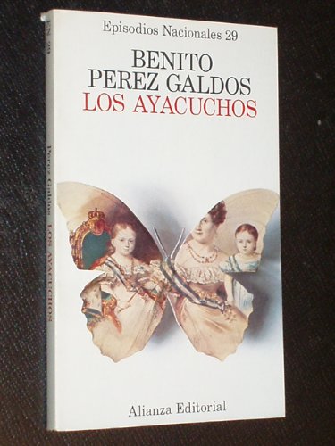 Los ayacuchos / the ayacuchos (spanish edition)