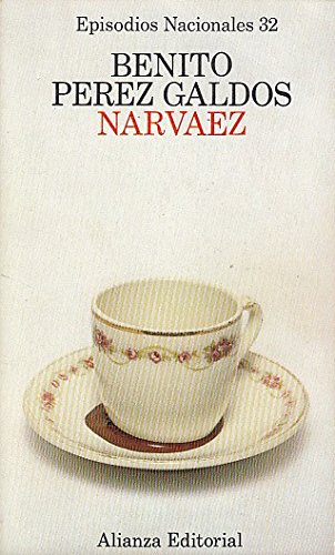 9788420650326_narvaez-episodios-nacionales-32-cuarta-serie-spanish-edition_front-1.jpg NarvaÌez (episodios nacionales ; 32 : cuarta serie) (spanish edition)
