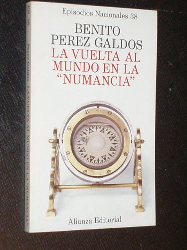 La vuelta al mundo en la numancia / around the world in numancia (spanish edition)