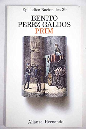 9788420650395_prim-his-episodios-nacionales-spanish-edition_front-1.jpg Prim (his episodios nacionales) (spanish edition)