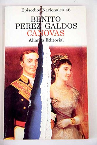 Cánovas (serie final / benito pérez galdós) (spanish edition)