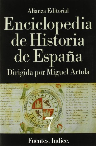 Enciclopedia de historia de españa (vii) fuentes. indice (spanish edition)