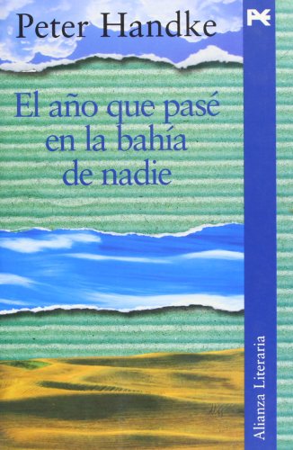 El año que pasé en la bahía de nadie (alianza literaria) (spanish edition)