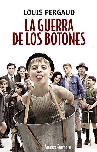 La guerra de los botones (13/20) (spanish edition)