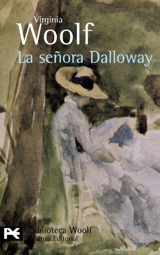 La senora dalloway (biblioteca de autor) (spanish edition)