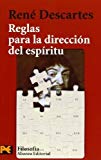 Reglas para la dirección del espíritu (el libro de bolsillo - filosofía) (spanish edition)