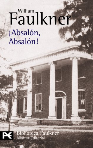 9788420657202_absolon-absolon-absalom-absalom-spanish-edition_front-1.jpg Absolon, absolon / absalom, absalom! (spanish edition)