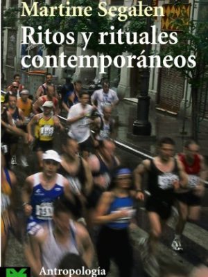 Ritos y rituales contemporáneos (spanish edition)