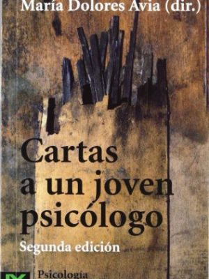 Cartas a un joven psicologo / letters to a young psychologist (spanish edition)