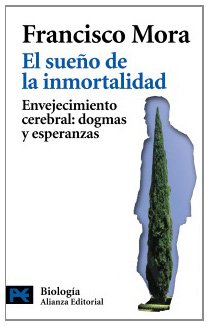 9788420662664_el-sueno-de-la-inmortalidad-envejecimiento-cerebral-dogmas-y-esperanzas-el-libro-de-bolsillo-ci_front-1.jpg El sueño de la inmortalidad: envejecimiento cerebral: dogmas y esperanzas (el libro de bolsillo - ciencias) (spanish edition)