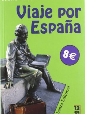 Viaje por españa (13/20) (spanish edition)