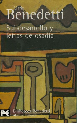 Subdesarrollo y letras de osadía (el libro de bolsillo/ biblioteca de autor) (spanish edition)