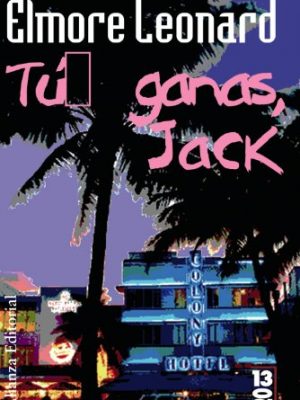 Version 1.0.0 Tú ganas, jack (13/20) (spanish edition)