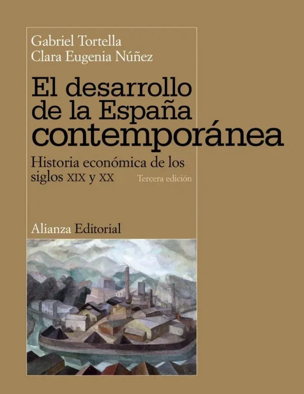 El desarrollo de la españa contemporánea