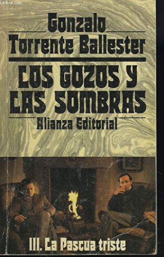 Los gozos y las sombras iii, la pascua triste