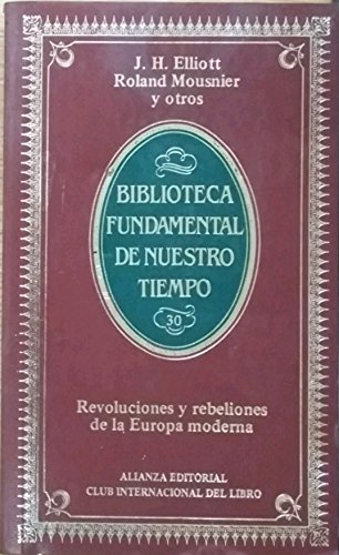9788420692302_revoluciones-y-rebeliones-de-la-europa-moderna_front-2.jpg Revoluciones y rebeliones de la europa moderna