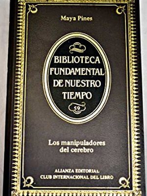 9788420692456_los-manipuladores-del-cerebro-los-cientificos-y-el-nuevo-control-de-la-mente_front-1.jpg Los manipuladores del cerebro: los científicos y el nuevo control de la mente