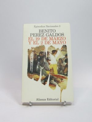El 19 de marzo y el 2 de mayo: episodios nacionales 3