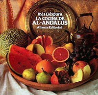 La cocina de al-andalus/ the kitchen of al-andalus (libros singulares (ls)) (spanish edition)