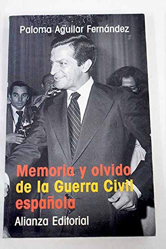 Memoria y olvido de la guerra civil espanola