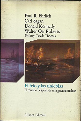 El frío y las tinieblas: el mundo después de una guerra nuclear