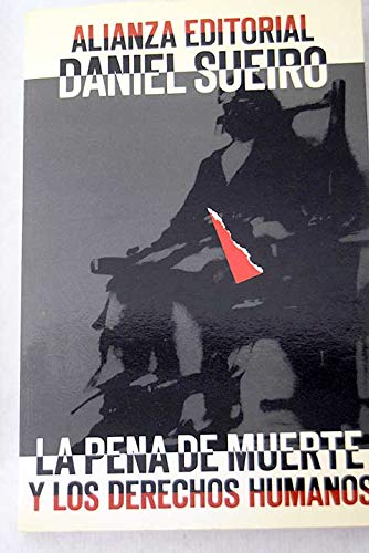 La pena de muerte y los derechos humanos (spanish edition)