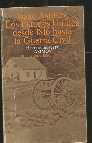 Los estados unidos desde 1816 hasta la guerra civil. historia universal.